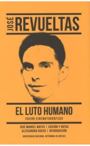 Imagen de la portada de El luto humano (guion cinematográfico)