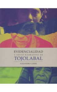 Imagen de la portada de Evidencialidad y texto narrativo en tojolabal