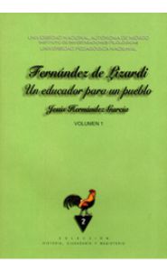 Imagen de la portada de Fernández de Lizardi, un educador para un pueblo. Volumen 1