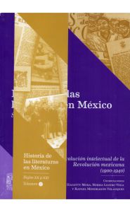 Imagen de la portada de Historia de las Literaturas en México: Siglo XX y XXI. Volumen 1