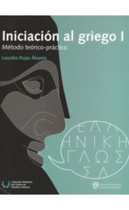 Imagen de la Portada Iniciación al Griego I: Método Teórico-Práctico