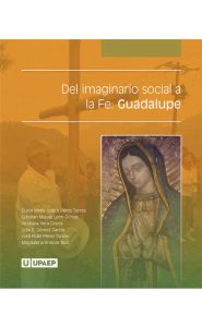 Portada de Del imaginario social a la fe: Guadalupe