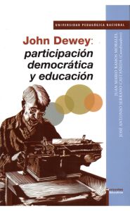 Portada de John Dewey: participación democrática y educación