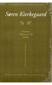 Portada de Colección de papeles de Kierkegaard: Diarios Volumen VI 1844
