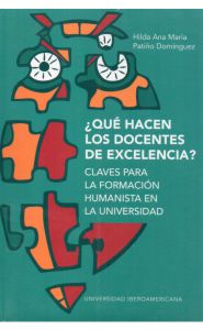 Portada de ¿Qué hacen los docentes de excelencia?