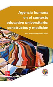 Portada de Agencia humana en el contexto educativo universitario: Constructos y medición