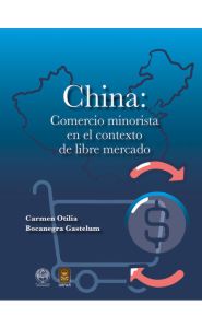 Portada de China: comercio minorista en el contexto de libre mercado