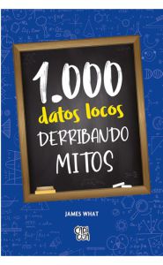 Imagen de 1000 datos locos derribando mitos