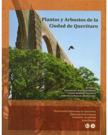 Plantas y arbustos de la Ciudad de Querétaro