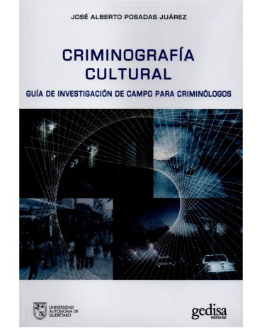 Portada de Criminografía Cultural. Cultural. Guía de investigación de campo para criminólogos