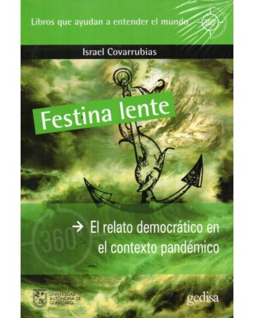 Portada de Festina lente. El relato democrático en el contexto pandémico