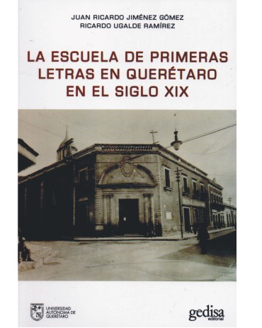 Portada La escuela de primeras letras en Querétaro en el siglo XIX