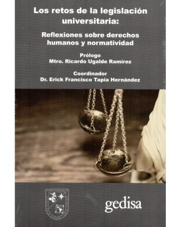 Portada de Los retos de la legislación universitaria: Reflexiones sobre derechos humanos y normatividad