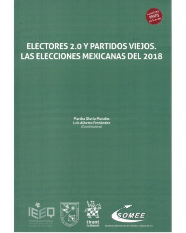 Electores 2.0 y partidos viejos. Las elecciones mexicanas del 2018
