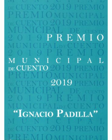 Portada libro Premio Municipal de cuento Ignacio Padilla 2019