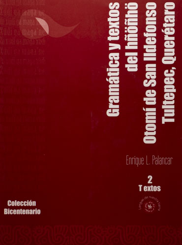 Gramática y textos del HÑOÑHO Otomí de San Ildefonso Tultepec, Querétaro Vol. 2