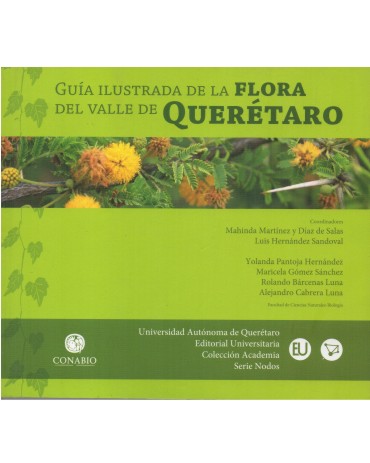 Guía ilustrada de la flora del valle de Querétaro