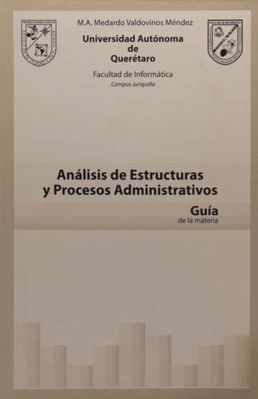 Análisis de estructuras y procesos administrativos. Guía de la materia