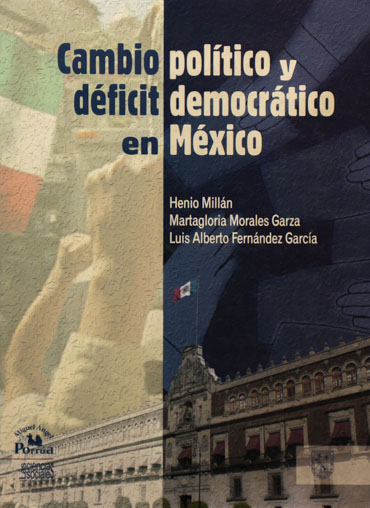 Cambio político y déficit democrático en México