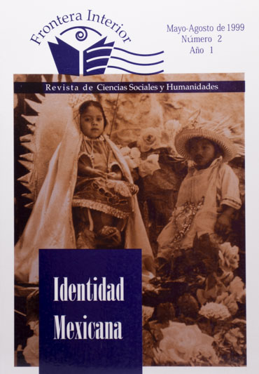 Frontera interior núm. 2. Revista de Ciencias Sociales y Humanidades. Identidad mexicana