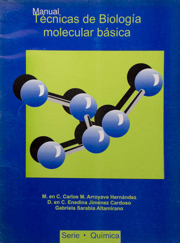 Manual técnicas de biología molecular básica