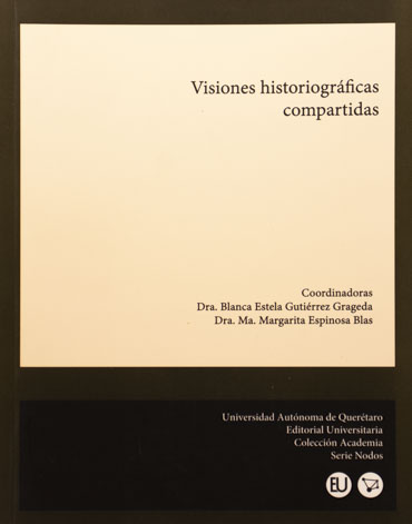 Visiones historiográficas compartidas